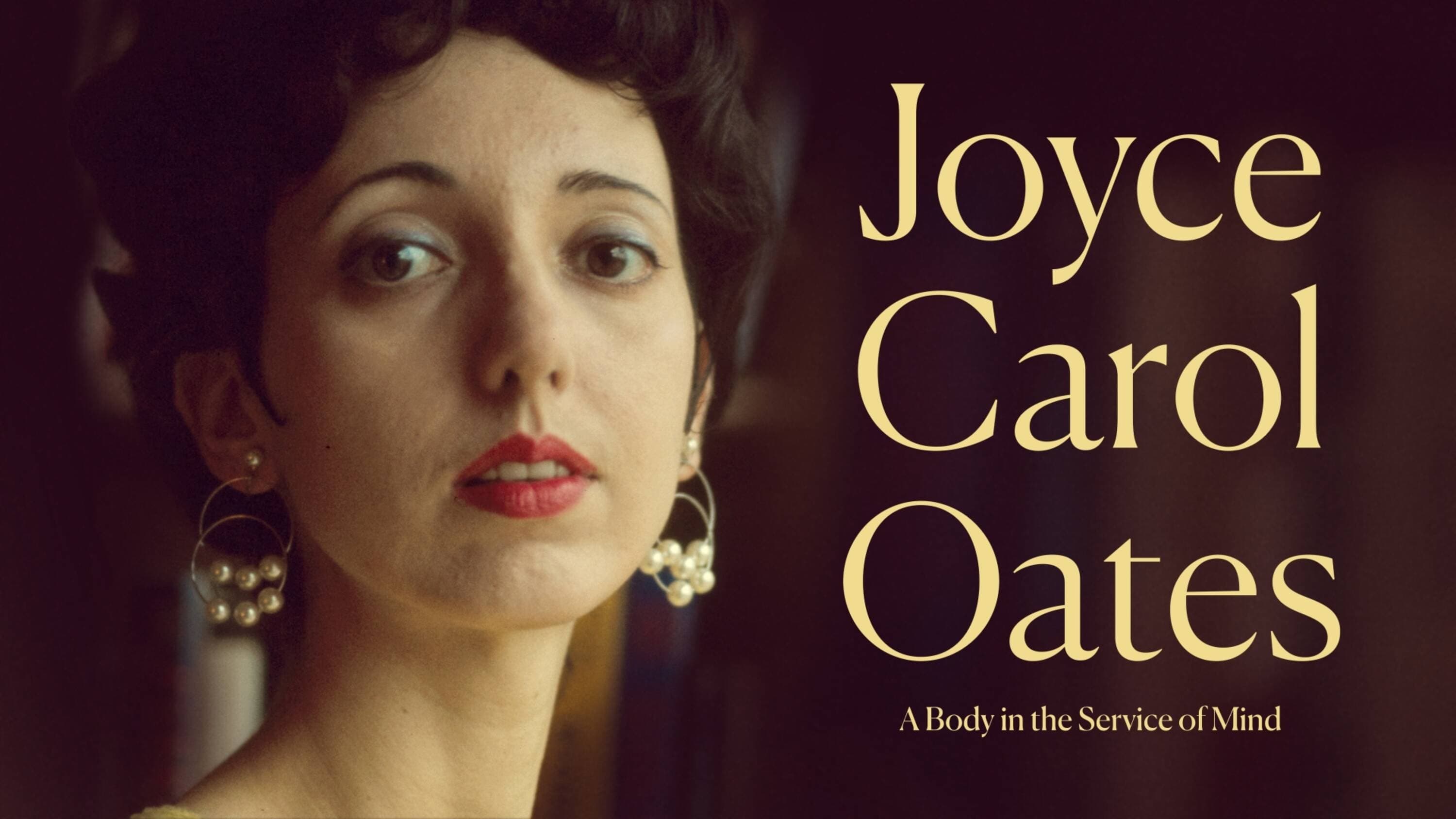 Joyce Carol Oates: A Body in the Service of Mind