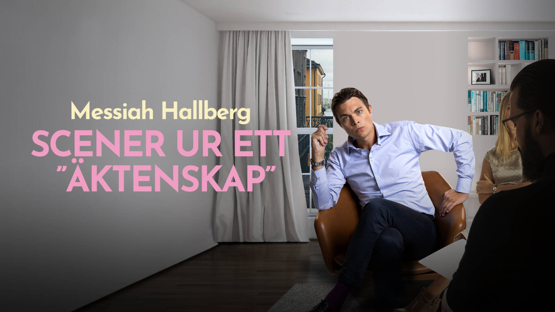 Messiah Hallberg - Scener ur ett "äktenskap"