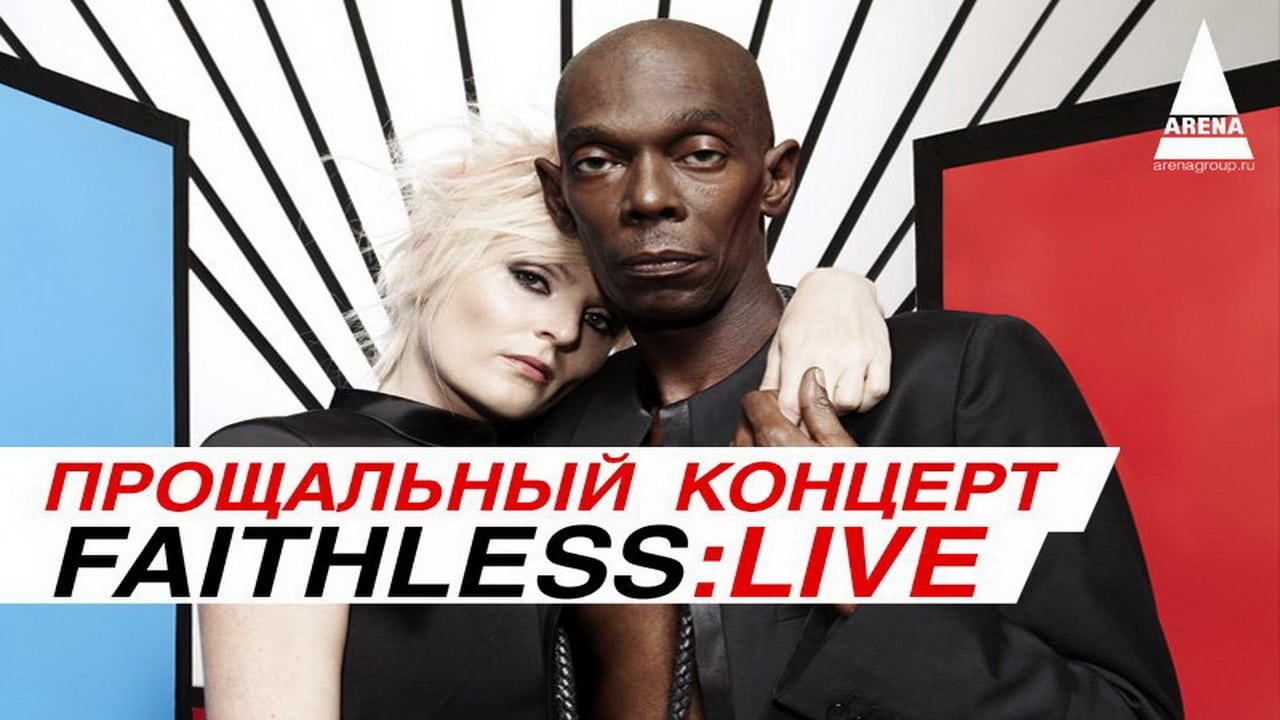 Faithless - Live In Moscow