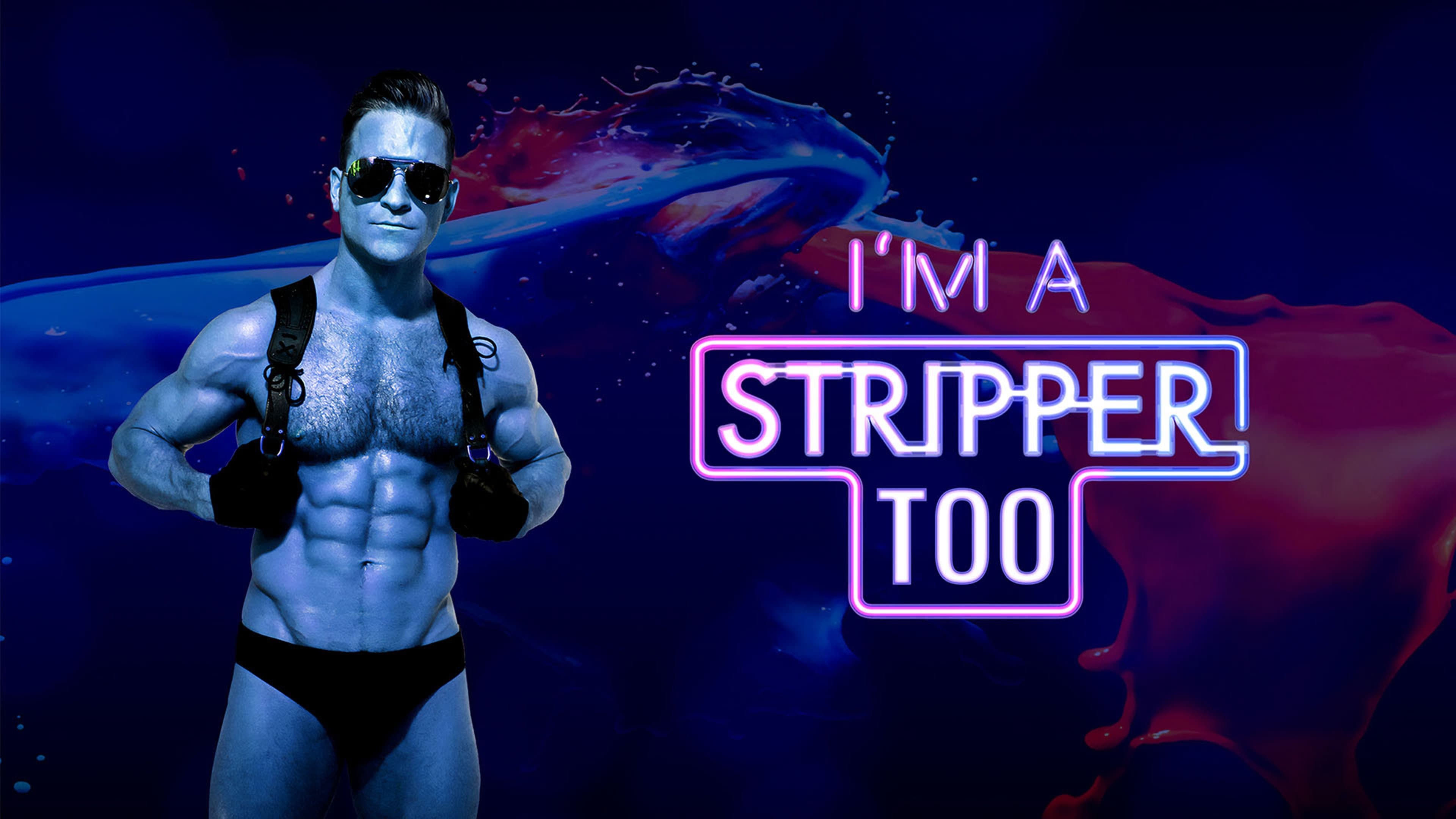 I'm a Stripper Too!