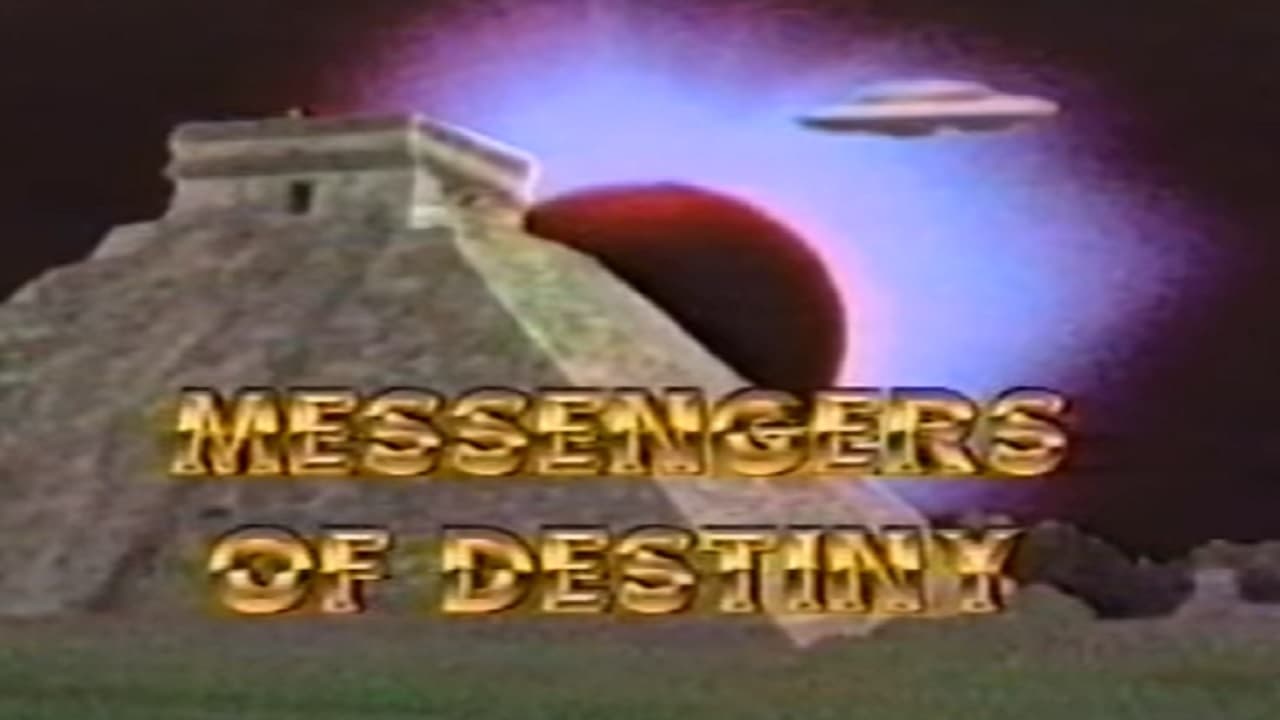 Messengers of Destiny