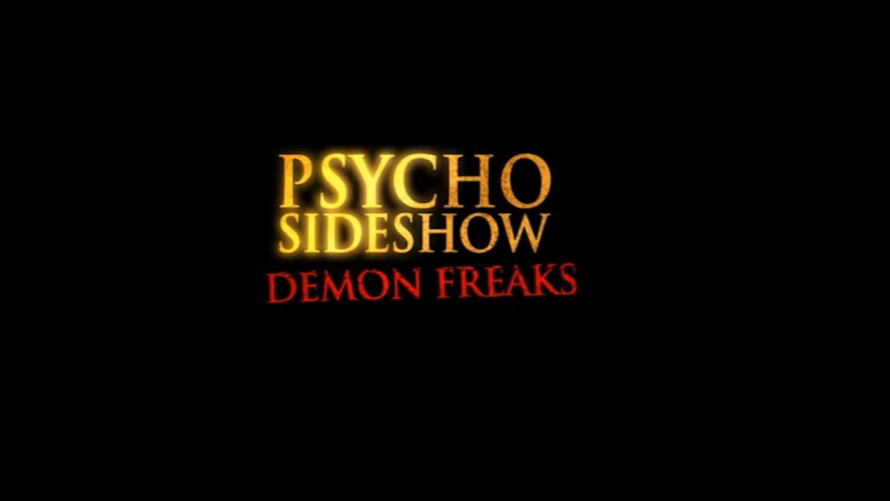 Psycho Sideshow: Demon Freaks