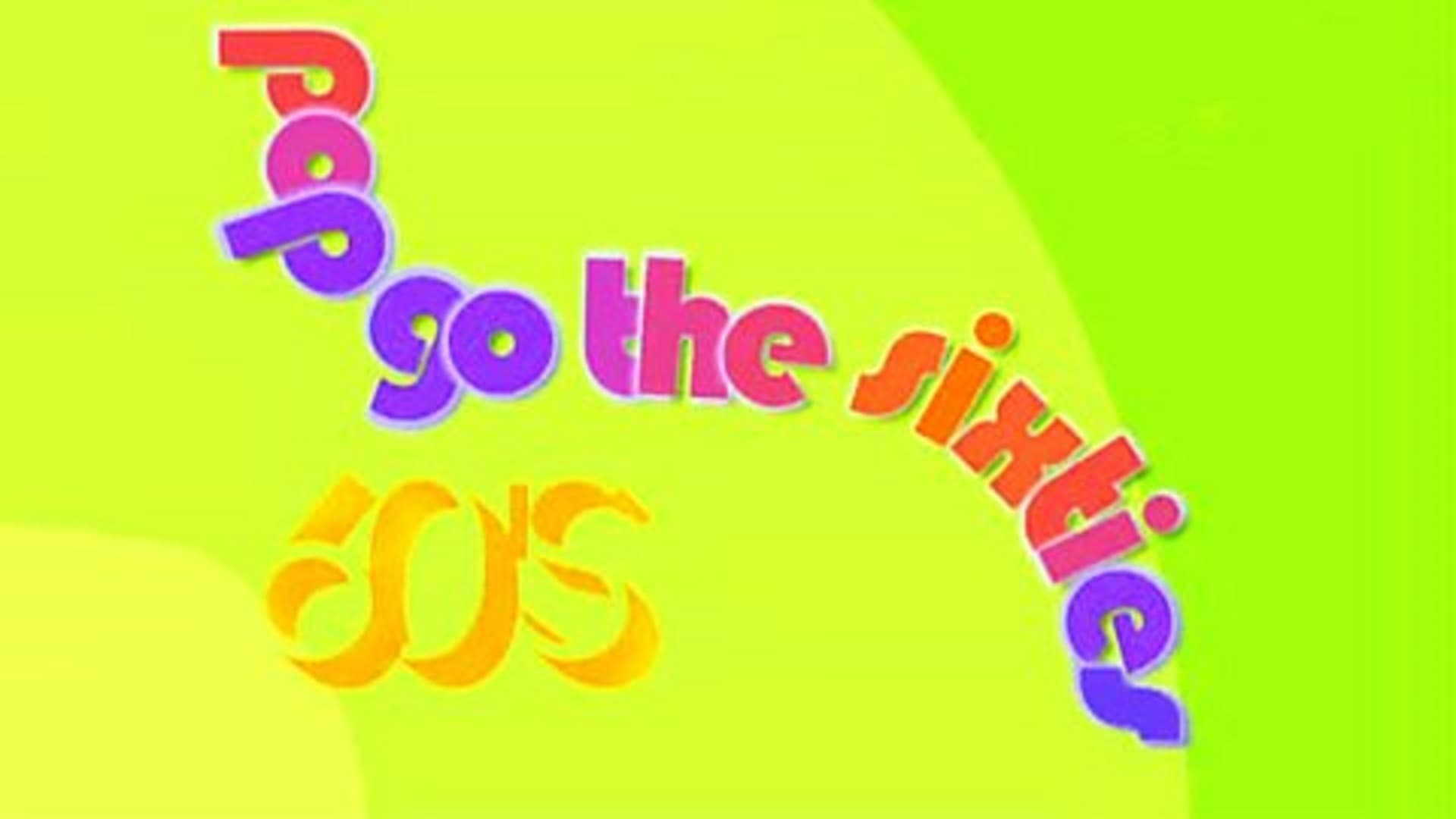 Pop Go the Sixties!