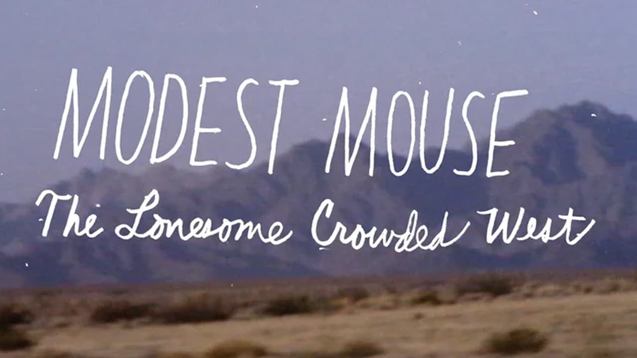 Modest Mouse: The Lonesome Crowded West