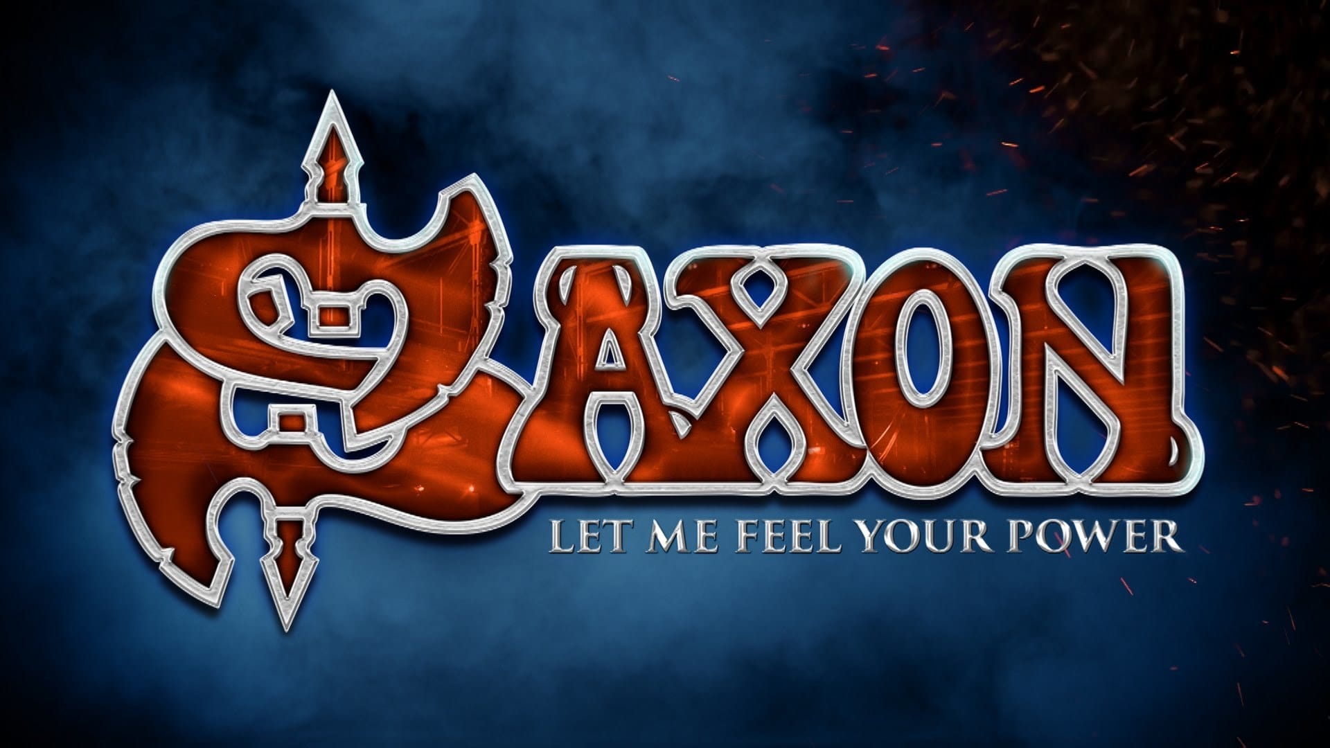 Saxon: Let Me Feel Your Power