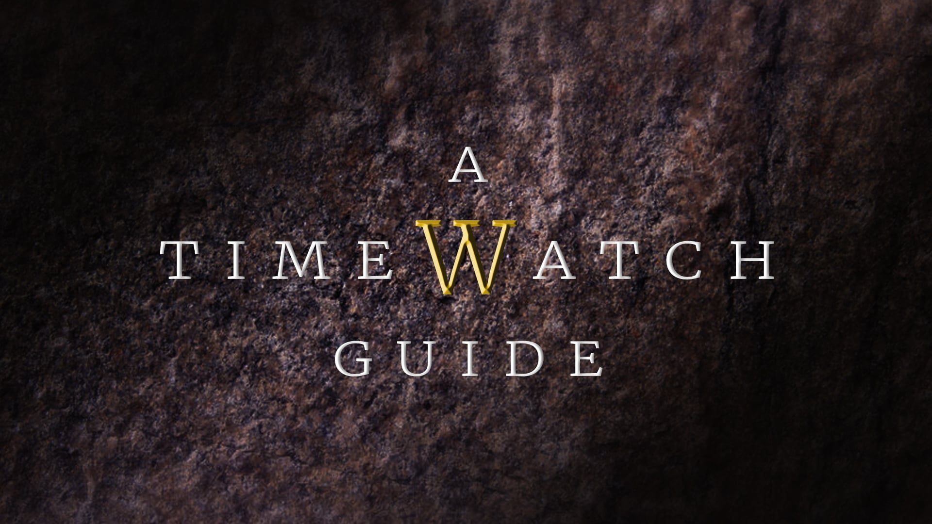 A Timewatch Guide