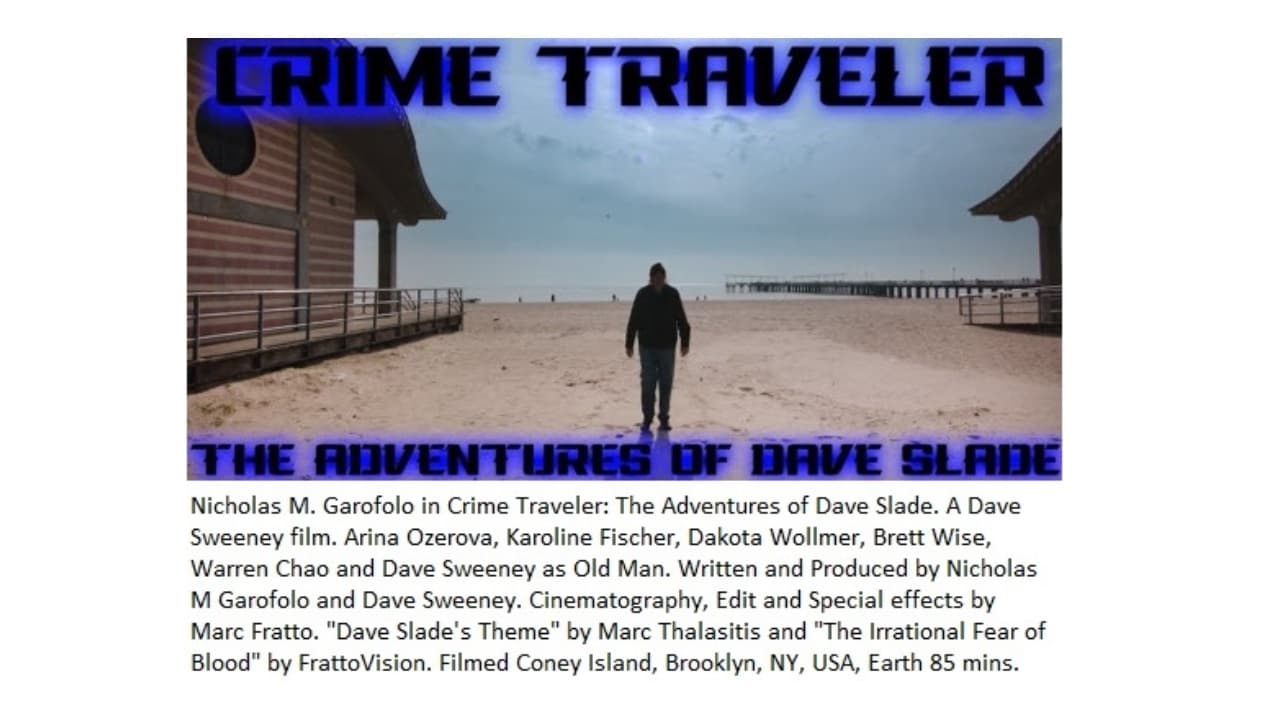 Crime Traveler: The Adventures of Dave Slade