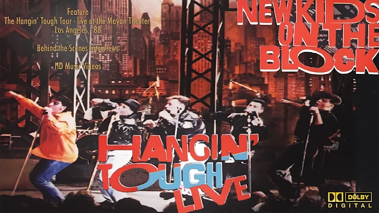 New Kids On The Block: Hangin' Tough Live