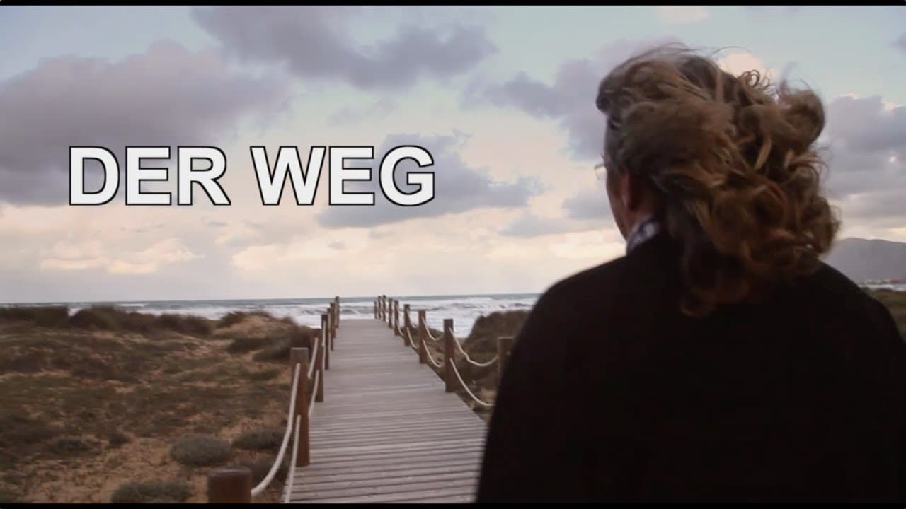 Der Weg - Ein Versuch, die Welt zu verstehen