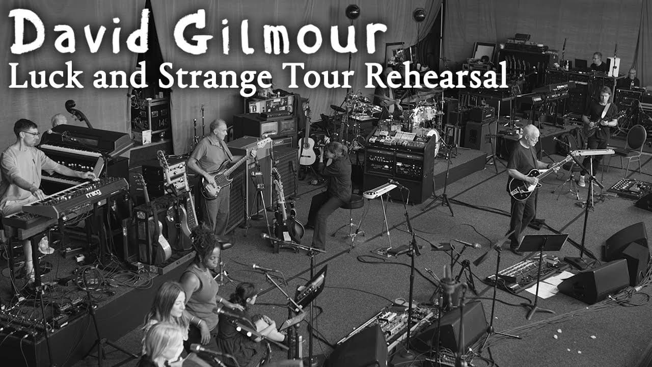 David Gilmour - Luck and Strange Tour Rehearsal