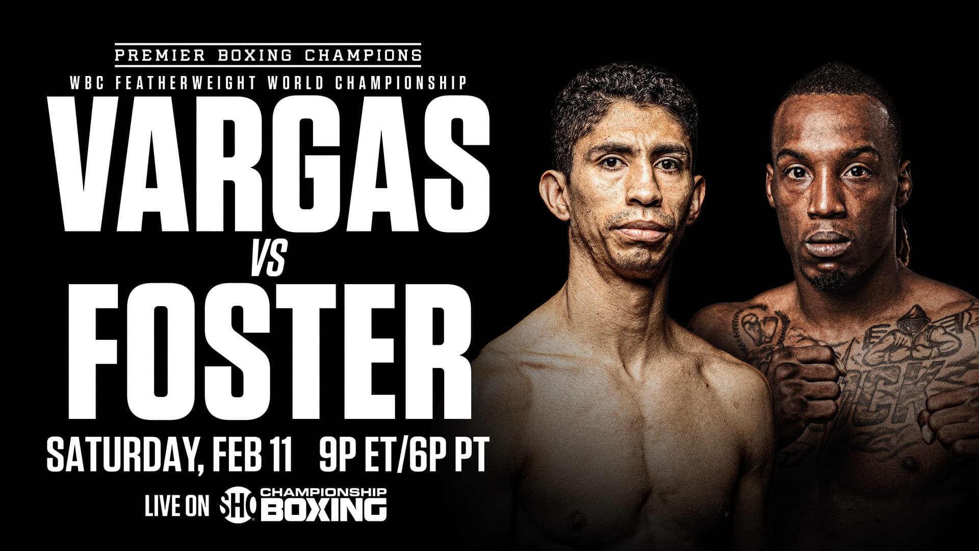 Rey Vargas vs. O’Shaquie Foster