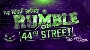 The Night Before Rumble On 44th Street: A Halloween Special