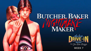 Butcher, Baker, Nightmare Maker