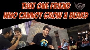 That one Friend who cannot grow a Beard