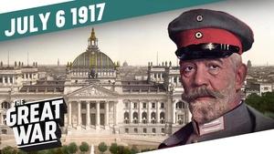 Turmoil In The Reichstag - The Kerensky Offensive - Week 154