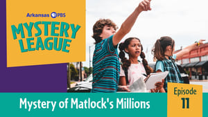 Mystery of the Matlock's Millions