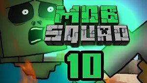 MOB Squad: Episode 10