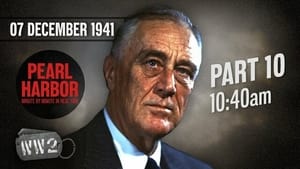 Week 120j E.10 - The Road to War - Pearl Harbour - WW2 - December 7, 1941