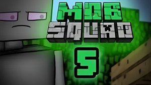 MOB Squad: Episode 5