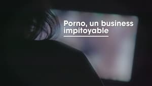 Porn, a ruthless business