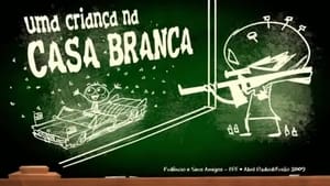 Uma Criança na Casa Branca