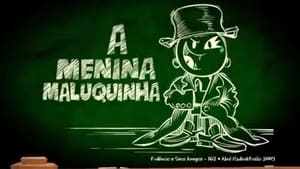 A Menina Maluquinha