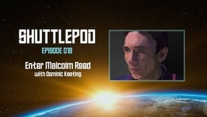 "Enter Malcolm Reed" with Dominic Keating