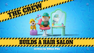 The Crew Builds a Hair Salon