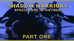 Shadow Warriors (Part 1)