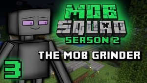 The Mob Grinder
