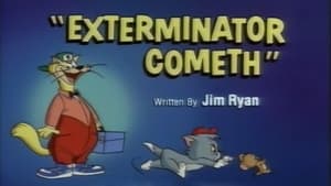 Exterminator Cometh