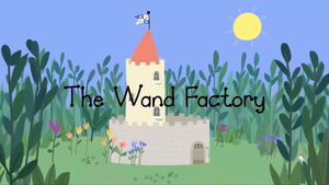 The Wand Factory