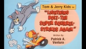 Lightning Bolt-The Super Squirrel-Strikes Again