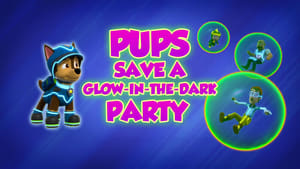 Pups Save a Glow-in-the-Dark Party