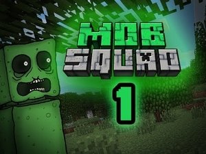 MOB Squad: Episode 1