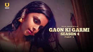 Gaon Ki Garmi - Season 4 - Part 1