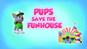 Pups Save the Funhouse