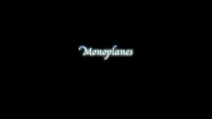 Monoplanes