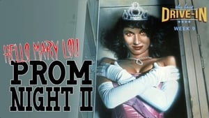 Hello Mary Lou: Prom Night II