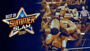 Best of SummerSlam: 2010s