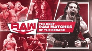 The Best Raw Matches of the Decade