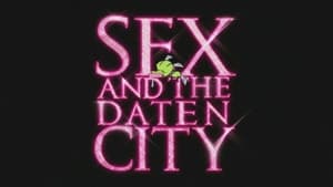 Sex and Daten City