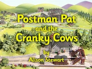 Postman Pat and the Cranky Cows