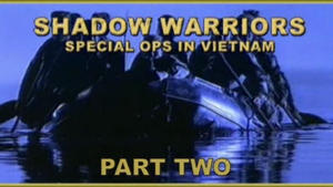 Shadow Warriors (Part 2)