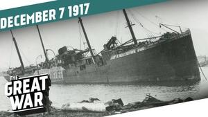 Halifax Explosion - Peace in the East? - Week 176