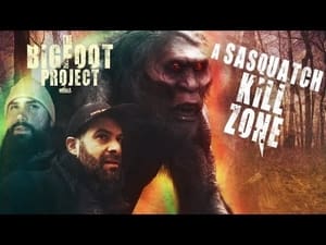 A Sasquatch Kill Zone