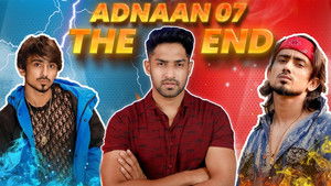 ADNAAN 07- THE END!
