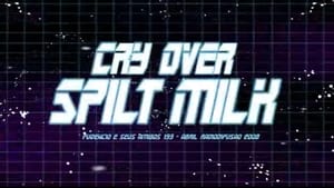 Fudêncio 2000: Cry Over the Spilt Milk