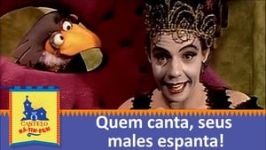 Quem Canta, Seus Males Espanta!