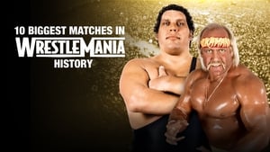 10 Biggest Matches in WrestleMania History